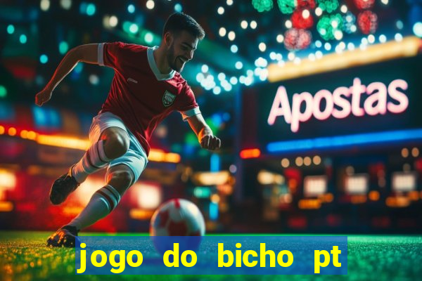 jogo do bicho pt sp 13h